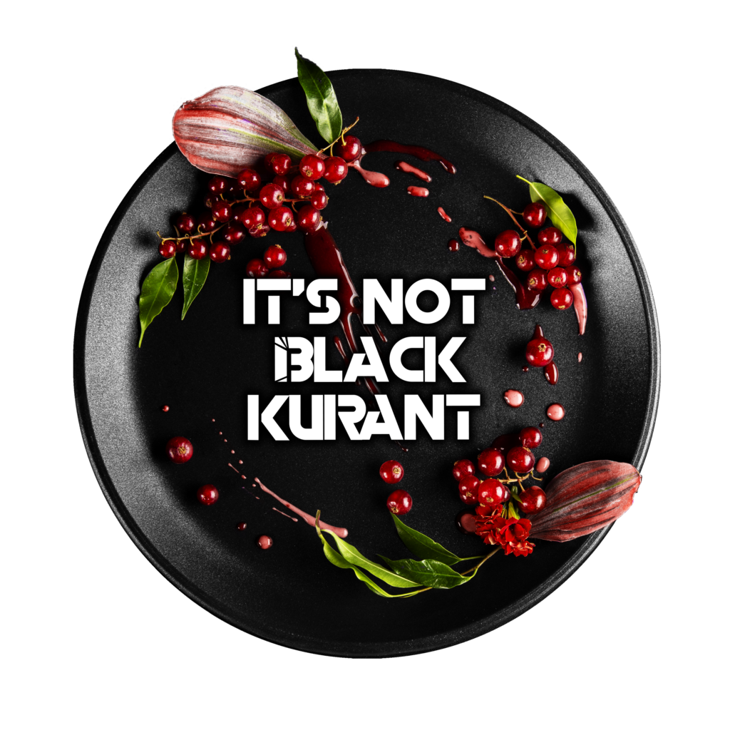 BLACKBURN IT´S NOT BLACK KURANT